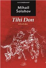 Tihi Don - IV deo